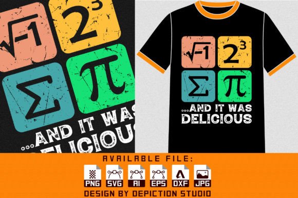 Download Pie Day and It Was Delicious T-Shirt - Delicious Collection